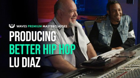 Waves Premium Masterclass Producing Better Hip Hop with Lu Diaz TUTORiAL